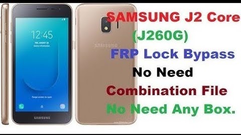 Samsung J2 Core 2018 Frp Unlock/Bypass Google Protection Lock Android 8.1.1