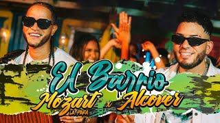 Смотреть клип Mozart La Para X Alcover - El Barrio