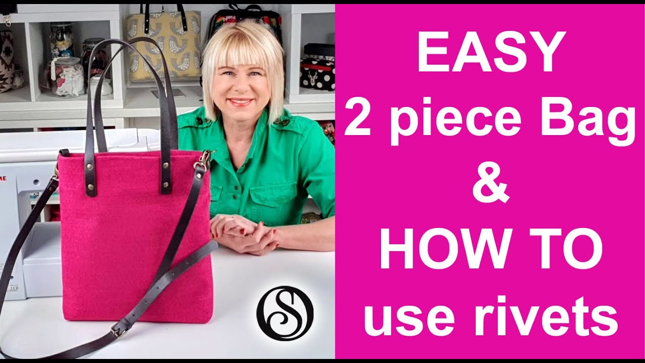 Easy Two Piece Bag and How to use Rivets - Make a Tote Bag 