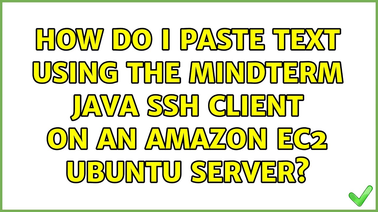 Ubuntu how do i paste text using the mindterm java ssh client on an