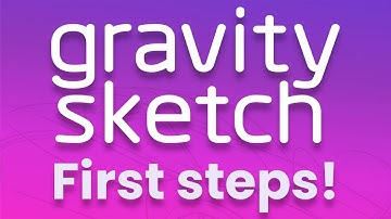 Introduction to Gravity Sketch , is it really easy?