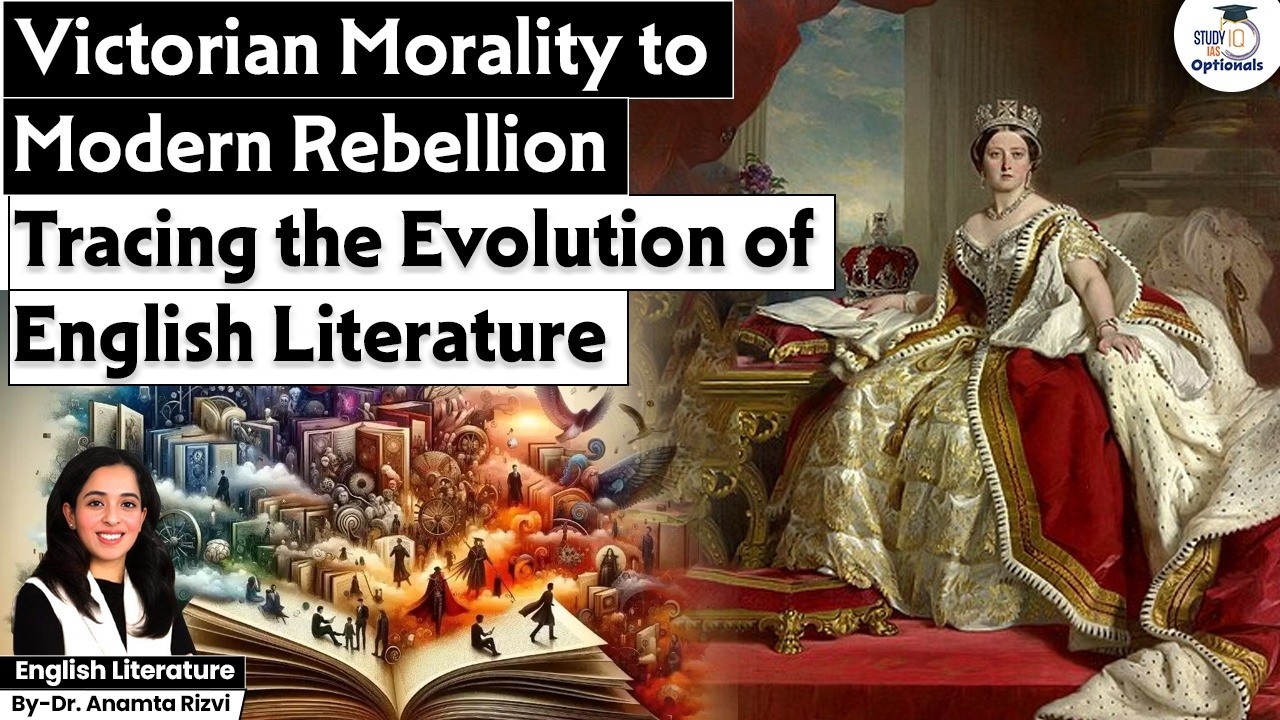 How Did English Literature Evolve from Victorian Morality to Modern Rebellion? | Dr. Anamta Rizvi