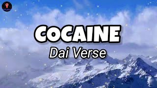 Dai Verse - Cocaine (Lyrics)