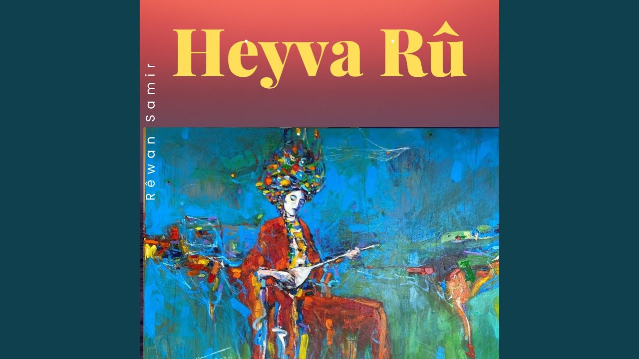 Heyva-Rû - YouTube