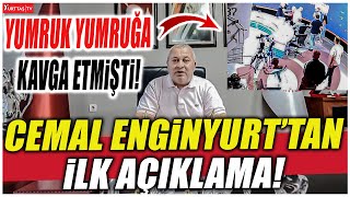 Cemal Enginyurt'tan canlı yayındaki kavga sonrası ilk açıklama geldi!