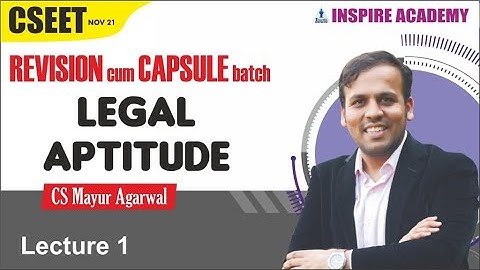 CSEET Legal Aptitude| Revision Lecture 1| CA Mayur Agarwal