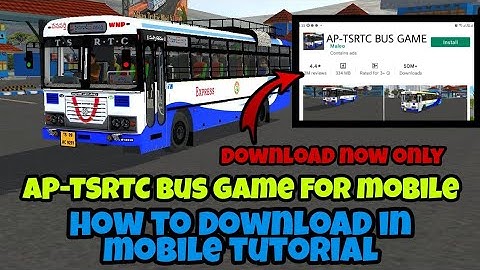 APSRTC - TSRTC BUS GAME IN MOBILE HOW TO INSTALL IN ANDROID FULL TUTORIAL
