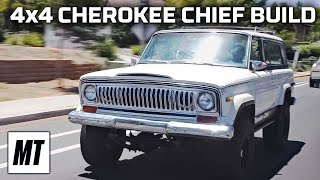 4x4 Garage: Cherokee Chief Part 2  Completion! | MotorTrend