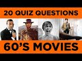 60's Movies Quiz | 60's Movies Trivia | Film Quiz | Movie Trivia
