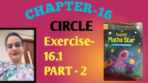 Chapter-16 | Class-8 | Circle | Exercise-16.1 | Part-2 | ICSE | Easy Maths📚#mathematicstricksbyneha 
