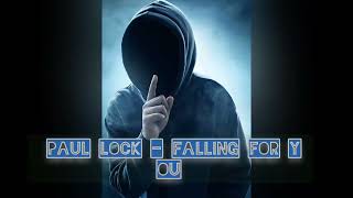 Paul Lock - Falling For You