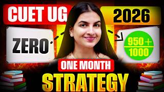 CUET 2026 One Month Strategy | Daily Study Plan + Revision