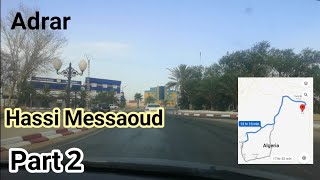 اكتشف الطريق من أدرار إلى حاسي مسعود الجزأ الثاني