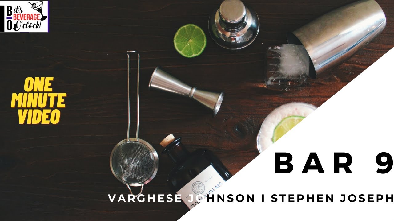 ESSENTIAL BAR TOOLS-PART ONE-BAR 9-ONE MINUTE VIDEO 