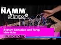 NAMM 2016: The System Cartesian and Tempi from Make Noise