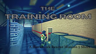 The Training Room | A Blackhawk Rescue Mission 5 Short Film | Operation Resurgence screenshot 1