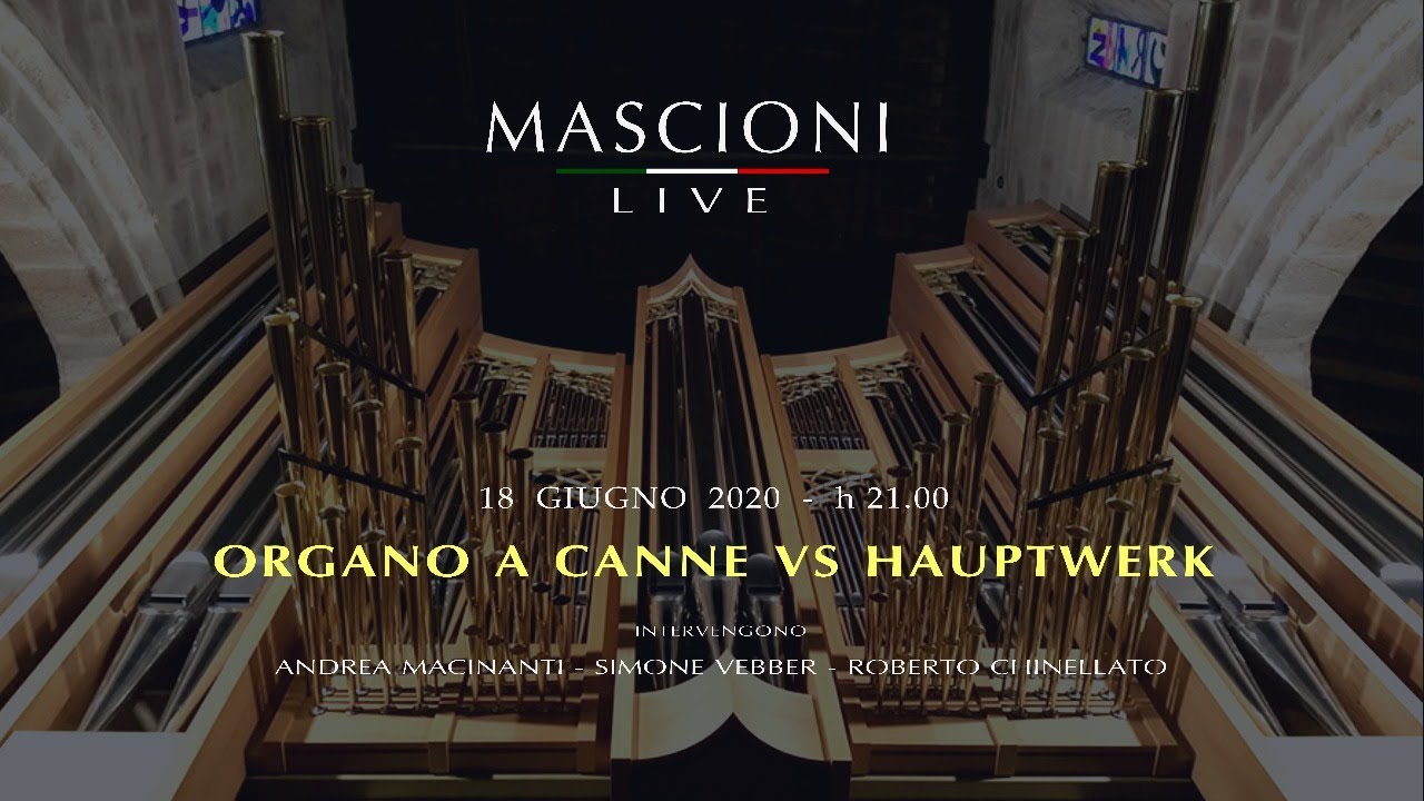 MASCIONI LIVE 3 - Organo a canne VS Hauptwerk - YouTube