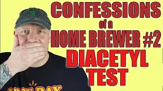 Confessions Of A Home Brewer - Diacetyl Test - How To Do A Vdk Test