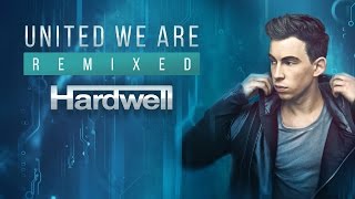 Hardwell - United We Are Remixed (Official Minimix) - Out Now!