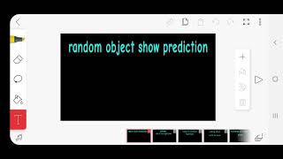 Random Object Show Prediction