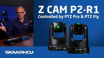 Controlling Z CAM PTZ Cameras with SKAARHOJ PTZ Pro & PTZ Fly