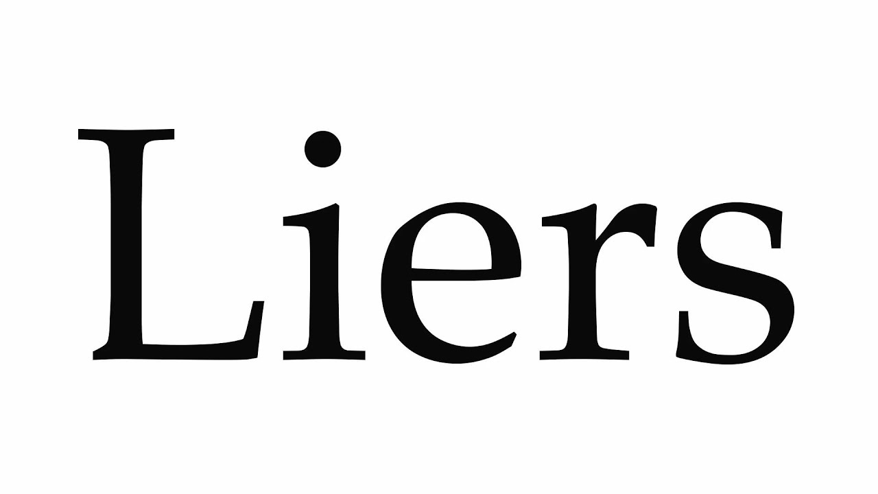 How To Pronounce Liers YouTube
