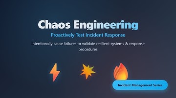 Chaos Engineering: Test Incident Response by Breaking Systems