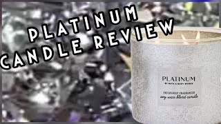Platinum Candle Review