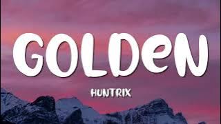 Huntrix - Golden (Lyrics) KPop Demon Hunters