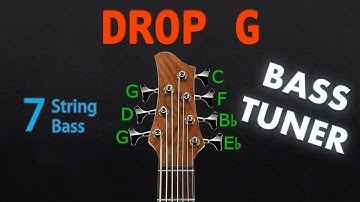 DROP G - 7 STRING BASS Tuning (Tuner)