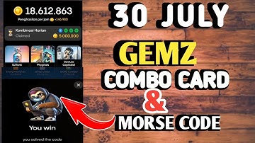 30 JULY !! GEMZ DAILY COMBO TODAY | GEMZ DAILY CODE TODAY | GEMZ DAILY COMBO | GEMZ DAILY CODE #gemz