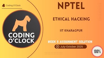 NPTEL Ethical Hacking Week 5 QUIZ Solution July-October 2025 IIT Kharagpur