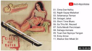 Full Album Superglad - Cinta Dan Nafsu