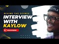 Interview with kaylowvevo  behind the scenes