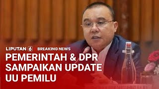 Breaking News Dpr Dan Pemerintah Sampaikan Perkembangan Terkini Soal Uu Pemilu