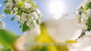 Video thumbnail of "Karaoke JIH KƠ YÊ SU"