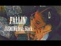 JASMINE - FALLIN’ feat.5lack(Offical VIdeo)