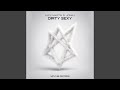 Dirty Sexy 