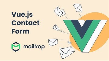 Vue.js Contactformulier - Tutorial door Mailtrap