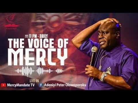 THE VOICE OF MERCY || WITH PROPHET P.A OLOWOPOROKU || 20/8/2026