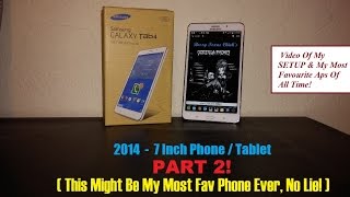 Android Samsung 7 Inch PHONE PHABLET 2014 Tablet Phone Galaxy Tab 4 7.0 LTE 3G Model SM-T235 Pt 2