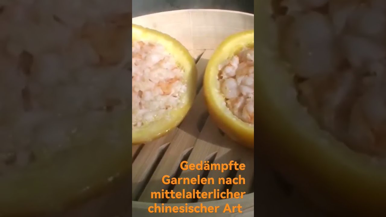 Gedämpfte Garnele auf mittelalterliche chinesische Art - YouTube