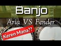 Banjo aria vs banjo fender keren mana