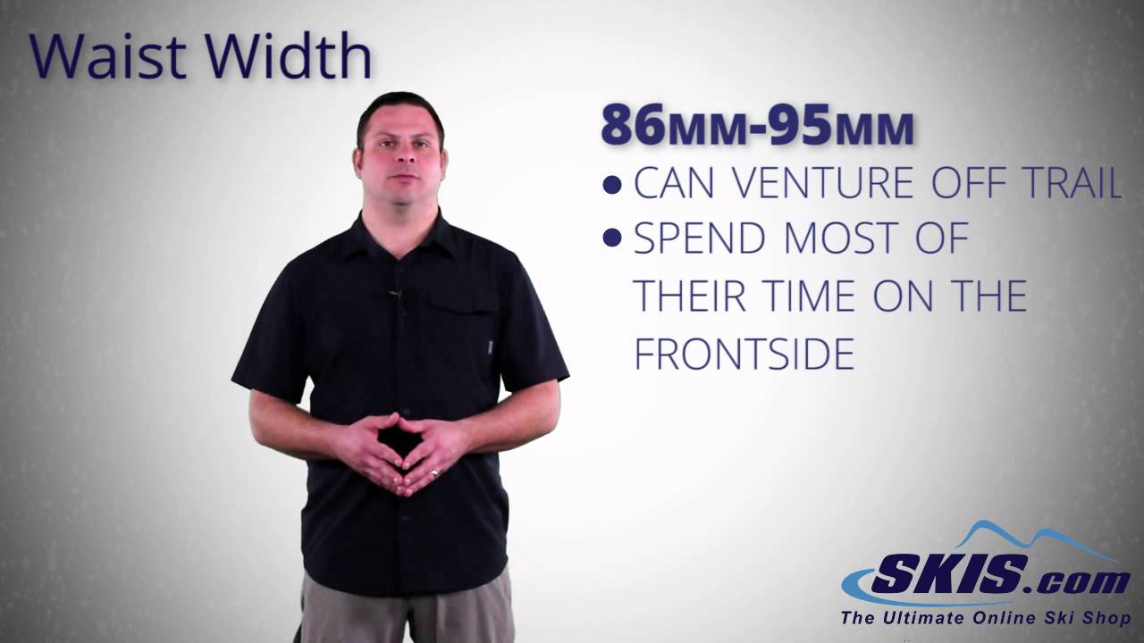 Ski Waist Width YouTube