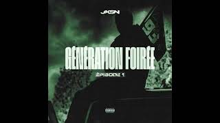 Jksn - Génération Foirée Audio Officiel