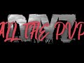 All the PVP