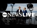 WATCH: ABC News Live - 24/7 news, context and analysis