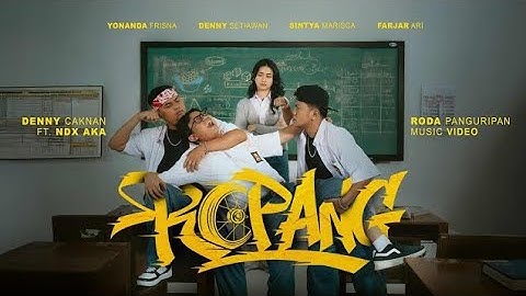 DENNY CAKNAN X NDX AKA - ROPANG (Official Music Video)