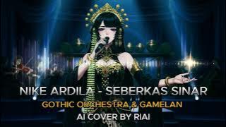 Seberkas Sinar – Nike Ardilla | Full AI Cover (Gothic Orchestra & Gamelan) | RIAI MUSIC