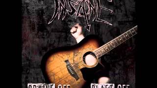 Insane  Center Of My Life